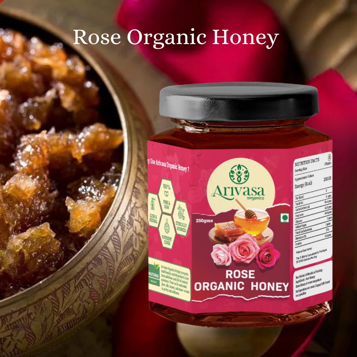 Organic Honey of Rose | Pure, Natural & Lab - Tested with NMR - Arivasa Organics - 250 gms - 