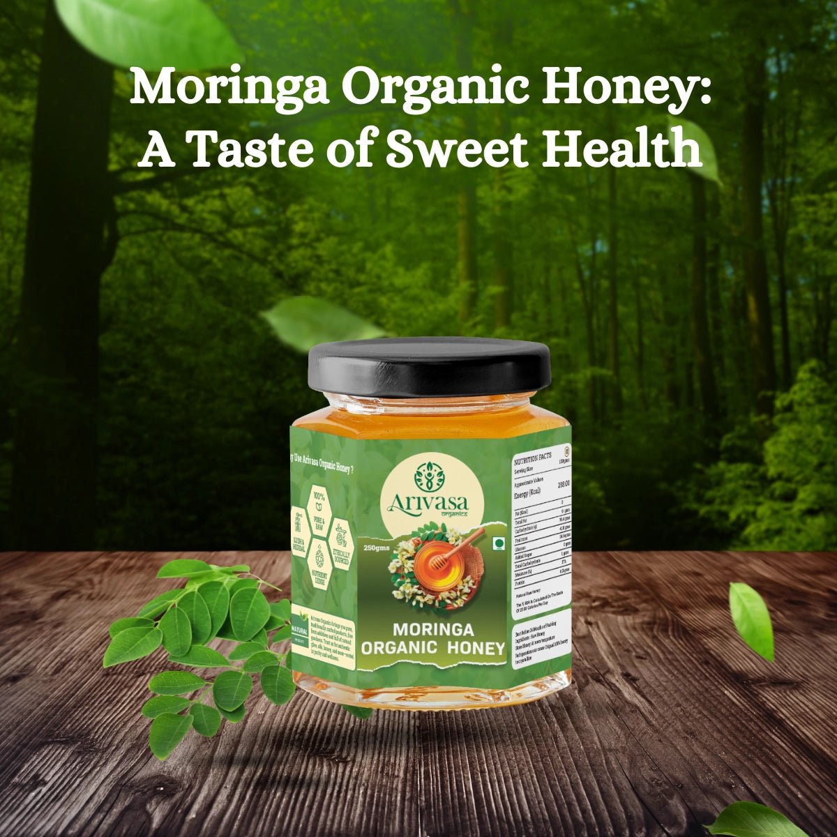 Moringa organic honey | Pure, natural & NMR lab - tested - Arivasa Organics - 250 gms - 